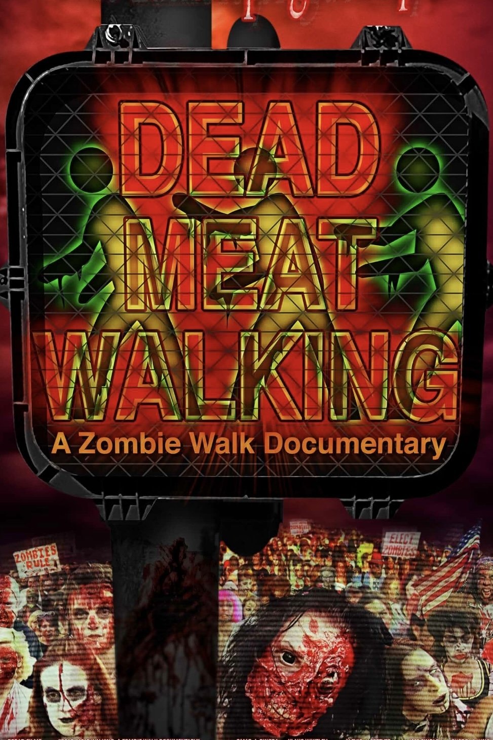 Постер Dead Meat Walking: A Zombie Walk Documentary